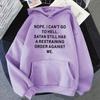 (Unisex hoodie)Funny  Nope ,I Can'T Go To Hell Printing Hoodies Fashion Women Unisex  Autumn Winter Sweatshirt  Ladies Streetwear