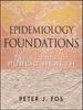 Книга Epidemiology Foundations : The Science of Public Health