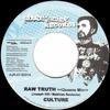 7inch Record CULTURE - Raw Truth AJR070001 Ababajanhoy Rec 2006 Germany Reggae, Ska & Dub Used