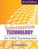 The Information Technology for CSEC Examinations : Revised Edition Book