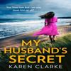My Husbands Secret by Karen Clarke Paperback Book 9780008525521