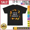 I Put the Pump In Pumpkin Pie Thanksgiving Foodie Turkey Day T Shirt Men Women