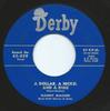 7inch Record DANNY MACHIN - A Dollar, A Nickel And A Dime 45859 Derby US Pop Used
