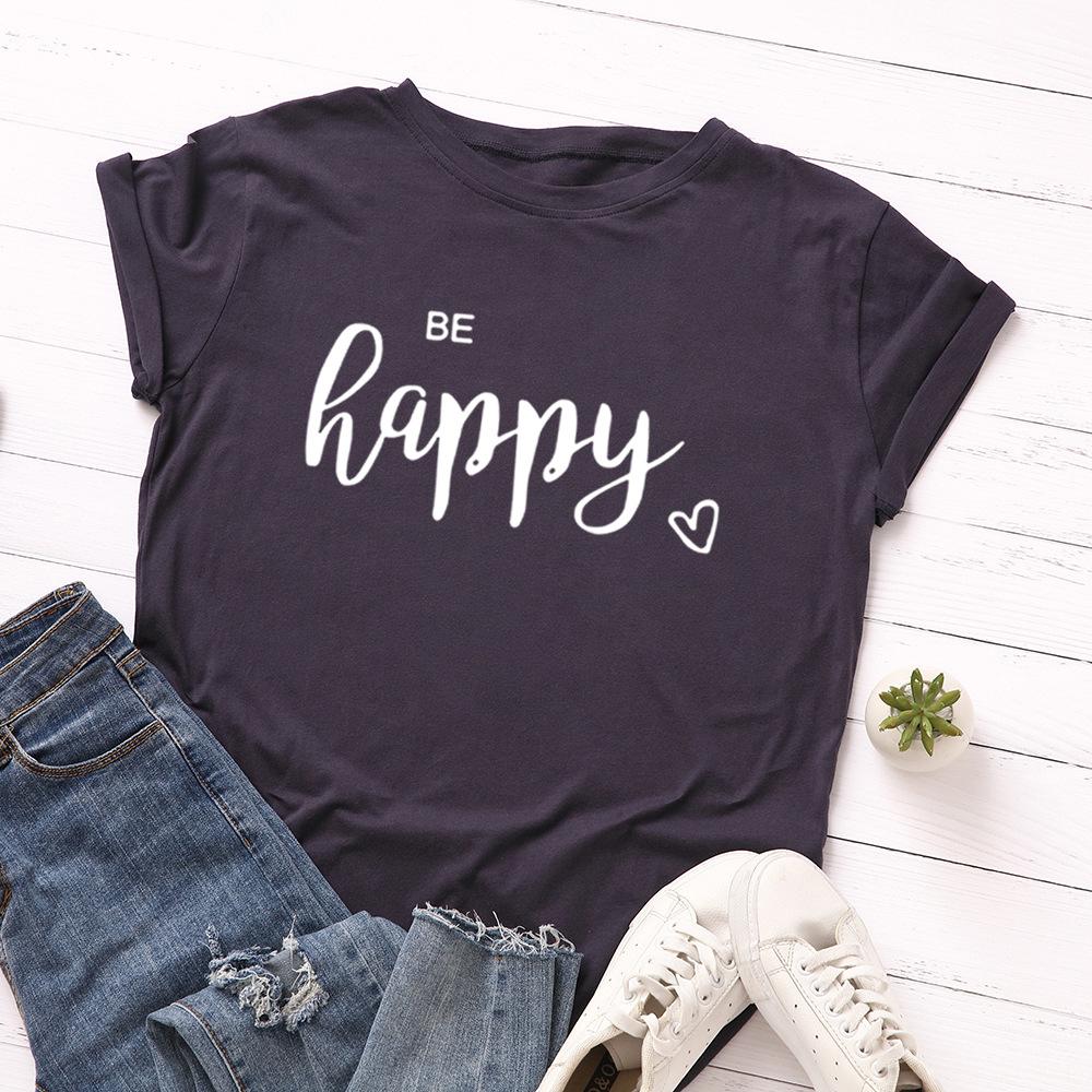 Be Happy Cotton T-Shirt Short Sleeve Round Neck Women 2d Print Tops