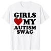 Girls Love My Autism Swag Funny Autistic Boy Gifts T Shirts Graphic Short Sleeve Tee Gifts Ideas T-shirt Men Streetwear Oversize