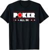 The Poker Table I Go All In I Liars Poker Cards I Jiker Unisex T-Shirt