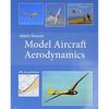 Model Aircraft Aerodynamics by Martin Simons