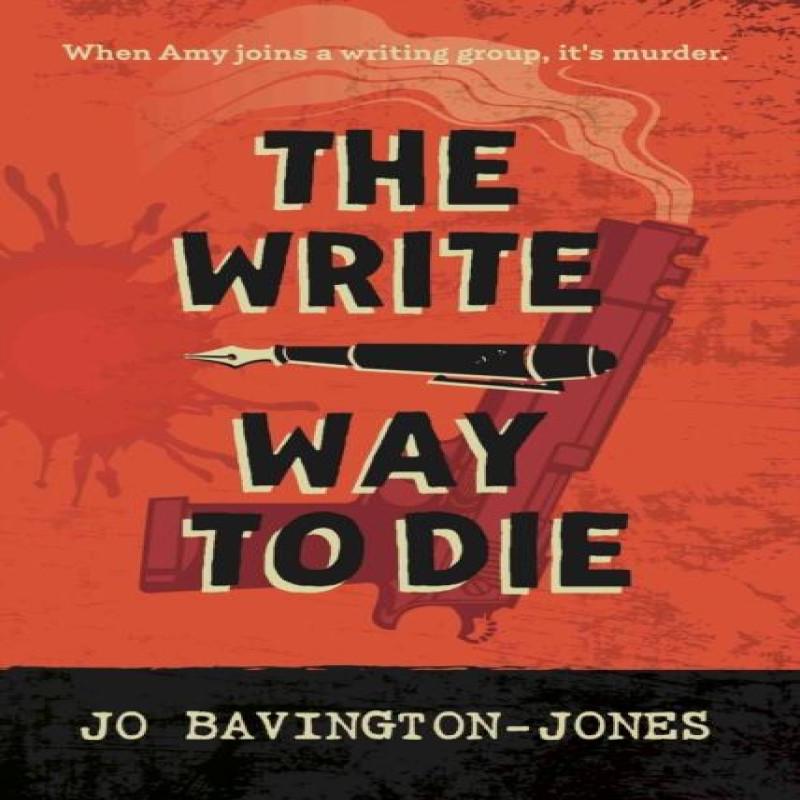 The Write Way To Die by Jo BavingtonJones Paperback Book 9781068308864