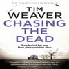Chasing the Dead by Tim Weaver Paperback Book 9781405912693