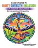 Книга Case Studies In Equity, Diversity AND Inclusion In Higher Education: An Intersectional Perspective : An Intersectional Perspective