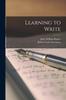 The Learning To Write Book