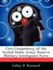 The Core Competency of the United States Army Reserve Military Intelligence Force Book