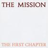 CD MISSION UK - The First Chapter  8325272 Mercury 1987 Europe Rock Used