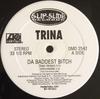 12inch Record TRINA - Da Baddest Bitch 084637 Slip-N-Slide Re 1999 US Rap & Hip-Hop/R&B Used