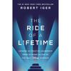 The Ride Of A Lifetime Lessons Learned From 15 Years Paperback