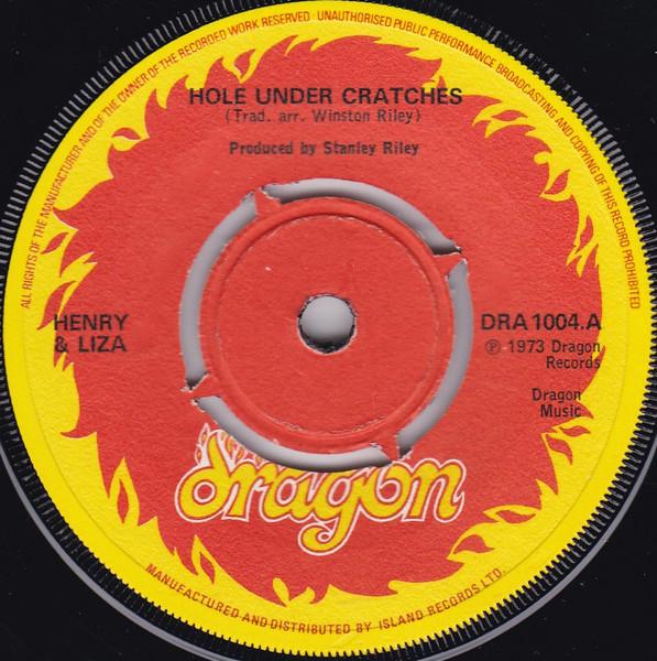 7inch Record HENRY & LIZA - Hole Under Cratches DRA1004 Dragon 1973 UK Reggae, Ska & Dub Used