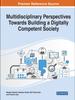The Multidisciplinary Perspectives Towards Building a Digitally Competent Society Book
