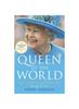The Queen of the World Book