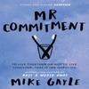 Mr Commitment by Mike Gayle Paperback Book 9780340718261
