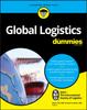 The Global Logistics For Dummies Book