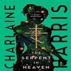 The Serpent In Heaven by Charlaine Harris Paperback Book 9780349430409