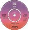 7inch Record JOHNNY WAKELIN - Africa Man  7N45639 Pye Records 1976 UK Soul/Funk Used