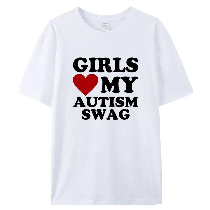 Girls Love My Autism Swag Funny Autistic Women Gifts Awareness T Shirts Graphic Streetwear Short Sleeve Gifts Ideas T-shirt Men