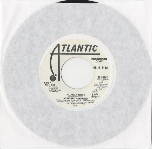 7inch Record MIKE RUTHERFORD - Halfway There 7899767 Atlantic 1982 Canada Rock Used