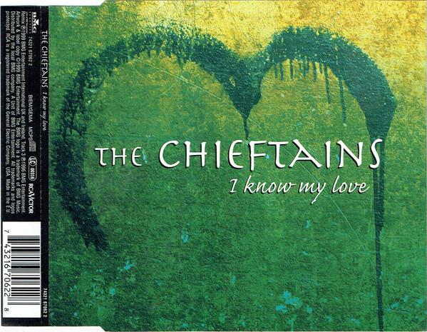 CD CHIEFTANS - I Know My Love (2 Remixes)/Tears of 74321670622 RCA Victor 1999 Europe Folk Used