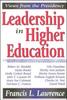 The Leadership In Higher Education : Views from the Presidency Book