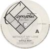 7inch Record LITTLE ROY - Without My Love COP004 Copasetic Recor 1981 UK Reggae, Ska & Dub Used