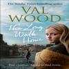 The Long Walk Home by Val Wood Paperback Book 9780552176262