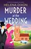 The Murder At the Wedding : An Addictive and Gripping Cozy Mystery : 7 Book