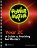 The Power Maths Year 2 Teacher Guide 2C Book