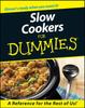 The Slow Cookers For Dummies Book