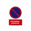 Panneau D'interdiction ''PROHIBIDO Aparcar'' (PVC 0.7mm) 30x40cm