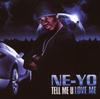 CD NE YO - Tell Me U Love Me US Rap & Hip-Hop/R&B Used