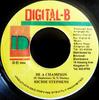7inch Record RICHIE STEPHENS - Be A Champion NONE Digital-B 2004 Jamaica Reggae, Ska & Dub Used