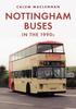 The Nottingham Buses In the 1990s Book