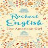 The American Girl by Rachael English Paperback Book 9781473653757