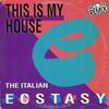 12inch Record ITALIAN ECSTASY - This Is My House ZYX663212 ZYX 1990 US Dance & Electronica Used