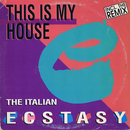 12inch Record ITALIAN ECSTASY - This Is My House ZYX663212 ZYX 1990 US Dance & Electronica Used