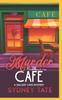 The Murder At the Cafe : A Gallery Cafe Mystery : 2 Book