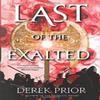 Last of the Exalted by Derek Prior Hardback Book 9781087883212