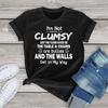 100% Cotton Unisex Hort Sleeve Funny I'm Not Clumsy Funny Sayings Sarcastic Women's T Shirt Oversized Kawaii Female T Shirt