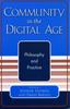 The Community In the Digital Age : Philosophy and Practice Book