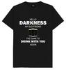 Hello Darkness My Old Friend Guiness Drinking Beer T Shirt