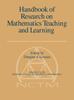 The Handbook Of Research On Mathematics Teaching And Learning Book