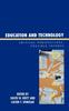The Education and Technology : Critical Perspectives, Possible Futures Book