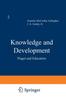 The Knowledge and Development : Volume 2 Piaget and Education Book